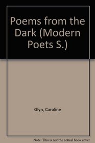 Poems from the Dark (Mod. Poets S)
