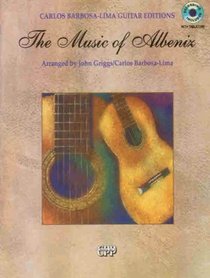 The Music of Albniz (Carlos Barbosa-Lima Guitar Editions)