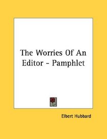 The Worries Of An Editor - Pamphlet