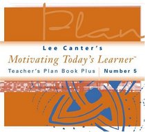 Teacher's Plan Book Plus #5: Motivating Today's Learner