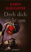 Dreh Dich Nicht Um (A Faint Cold Fear) (Grant County, Bk 3) (German Edition)