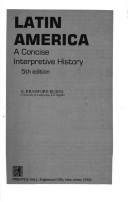 Latin America:  A Concise Interpretive History
