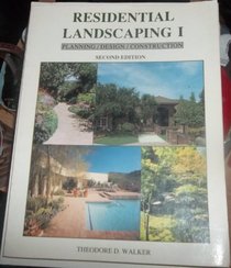 Residential Landscaping I: Planning/Design/Construction