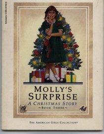 Molly's Surprise: A Christmas Story (American Girl: Molly, Bk 3)