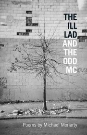 The Ill Lad and the Odd MC