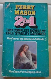 The Case of the Black-Eyed Blonde/The Case of the Singing Skirt (Perry Mason 2 in 1)