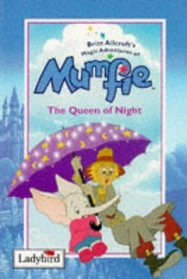 Queen of Night (Magical Adventures of Mumfie)