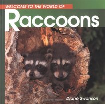 Welcome to the World of Raccoons (Welcome to the World Series)