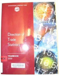 Direction of Trade Statistics Yearbook 2009
