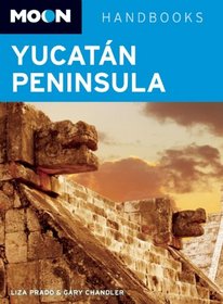 Moon Yucatan Peninsula (Moon Handbooks)