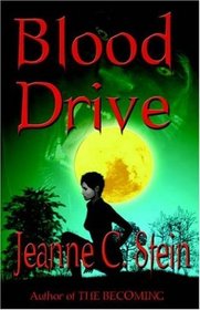 Blood Drive (Anna Strong Chronicles, Bk 2)
