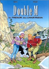 Double M, tome 1 : Le Trsors des Chartreux