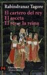 El Cartero Del Rey/el Asceta/el Rey Y La Reina