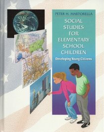 Social Studies for Elementary School Children: Developing Young Citizens