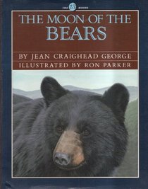 The Moon of the Bears (The Thirteen Moons Series)
