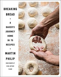 Breaking Bread: A Baker's Journey Home in 75 Recipes