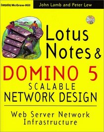 Lotus Notes and Domino 5 Scalable Network Design