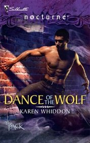 Dance of the Wolf (Pack, Bk 8) (Silhouette Nocturne, No 45)