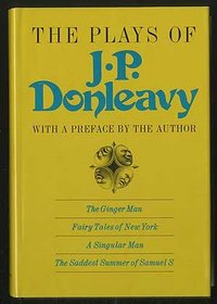 The Plays of J. P. Donleavy,