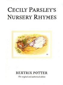 Cecily Parsley's Nursery Rhymes (The World of Beatrix Potter: Peter Rabbit)