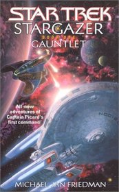 Gauntlet (Star Trek: Stargazer, Book 1)