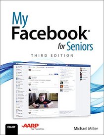 My Facebook for Seniors (3rd Edition)