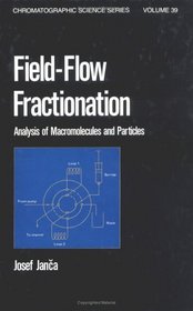 Field-flow Fractionation (Chromatographic Science)