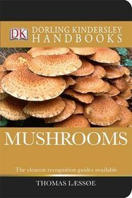 Mushrooms (DK Handbooks)