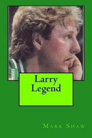 Larry Legend (Volume 1)