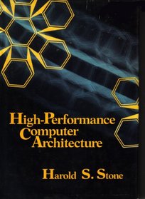 High-performance computer architecture (Addison-Wesley series in electrical and computer engineering)