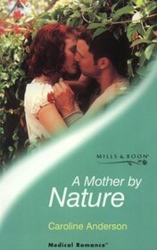 A Mother by Nature