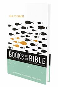 NIV, The Books of the Bible: New Testament, Hardcover: Enter the Story of Jesus? Church and His Return (4)