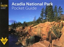 Acadia National Park Pocket Guide (A Falcon Guide; Pocket Guide)