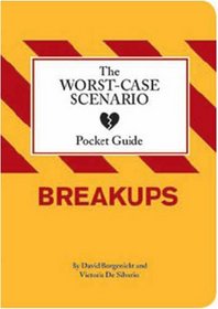 Worst-Case Scenario Pocket Guide: Breakups (Worst-Case Scenario Pocket Guides)