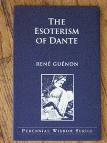 The Esoterism of Dante