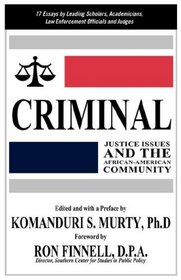 Criminal Justice Issues and The African-American Community