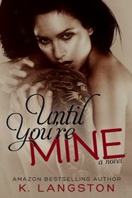 Until You're Mine (Volume 2)