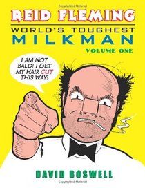 Reid Fleming: World's Toughest Milkman