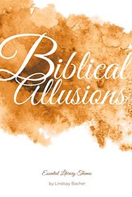 Biblical Allusions (Essential Literary Themes)