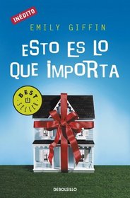 Esto es lo que importa / Heart of the Matter (Bestseller) (Spanish Edition)