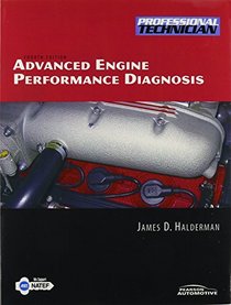 Advanced Engine Performance Diagnosis and Worktext for Advanced Engine Performance Diagnosis