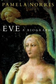 Eve: A Biography