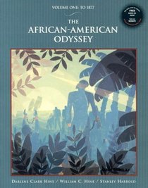 The African-American Odyssey, Volume I: To 1877 with Audio CD