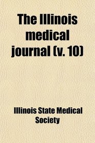The Illinois medical journal (v. 10)