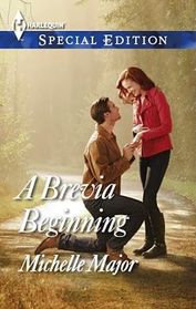 A Brevia Beginning (Brevia, North Carolina, Bk 3) (Harlequin Special Edition, No 2244)