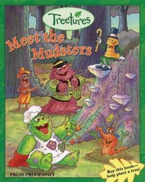 Meet the Mudsters (Treetures)