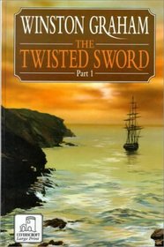 The Twisted Sword: Corneall - January 1815 (Charnwood Large Print Series)