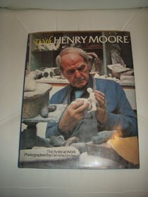 With Henry Moore: The Artist at Work