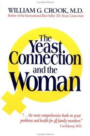 The Yeast Connection and the Woman