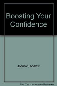 Boosting Your Confidence